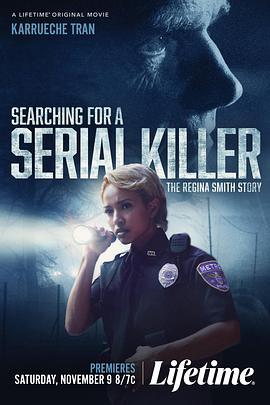 尋找連環殺手：雷吉娜·史密斯的故事 / Searching for a Serial Killer: The Regina Smith Story線上看