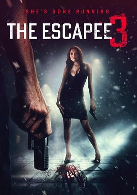逃亡者3：最終逃脫 / The Escapee 3: The Final Escape線上看