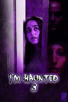 鬧鬼公寓3 / I’m Haunted 3線上看