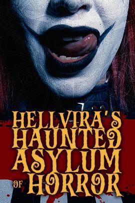 恐怖鬼屋 / Hellvira's Haunted Asylum of Horror線上看