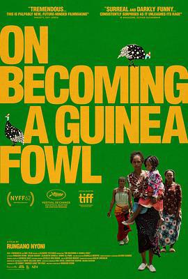 成為一只珍珠雞 / On Becoming a Guinea Fowl線上看