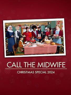 呼叫助產士：2024聖誕特別篇 / Call The Midwife: 2024 Christmas Special線上看