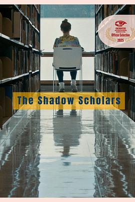 影子學者 / The Shadow Scholars線上看