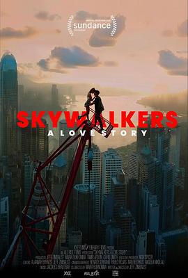 行走天際：極限愛情故事 / Skywalkers: A Love Story線上看