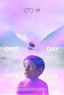 有一天，這個孩子 / One Day This Kid線上看