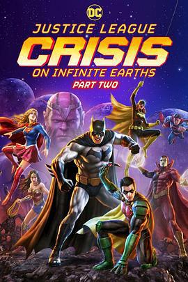 正義聯盟：無限地球危機(中) / Justice League: Crisis on Infinite Earths - Part Two線上看
