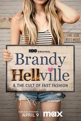 BM地獄和快時尚的畸形崇拜 / Brandy Hellville & the Cult of Fast Fashion線上看