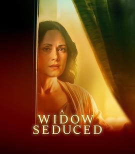 寡婦被引誘 / A Widow Seduced線上看