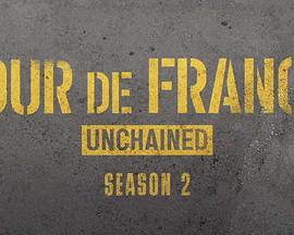 環法自行車賽：逆風飛馳 第二季 / Tour de France: Unchained Season 2線上看