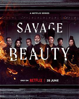 美麗破壞者 第二季 / Savage Beauty線上看