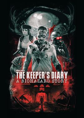 The Keeper&#39;s Diary: A Biohazard Story線上看