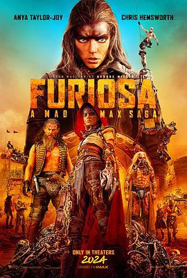 瘋狂的麥克斯：狂暴女神 / Furiosa: A Mad Max Saga線上看