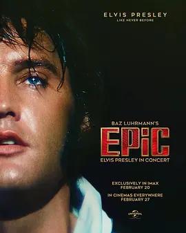 傳奇：演唱的貓王 / EPiC: Elvis Presley in Concert線上看