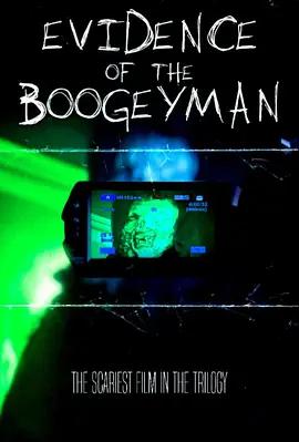 妖怪錄像 / Evidence of the Boogeyman線上看