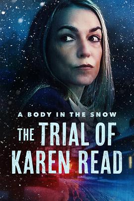 A Body In The Snow: The Trial of Karen Read線上看