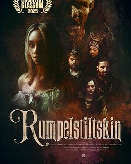 侏儒怪 / Rumpelstiltskin線上看