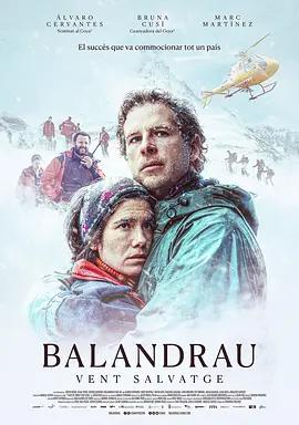 巴蘭德勞：雪山風暴 / Balandrau線上看
