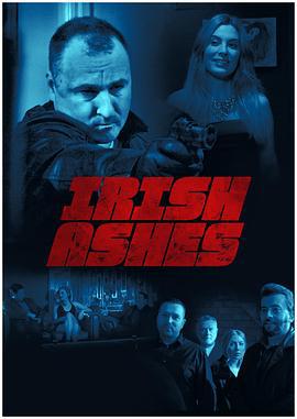 愛爾蘭灰燼 / Irish Ashes線上看