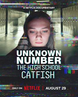 陌生號碼：高中短信詐騙疑雲 / Unknown Number: The High School Catfish線上看