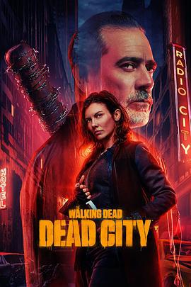 行屍走肉：死城 第二季 / The Walking Dead: Dead City Season 2線上看