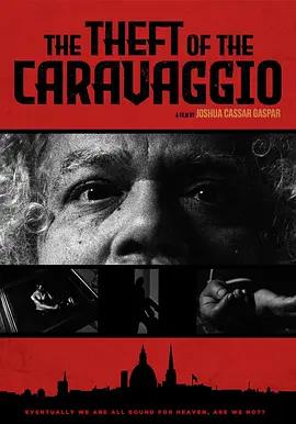 卡拉瓦喬失竊案 / The Theft of the Caravaggio線上看