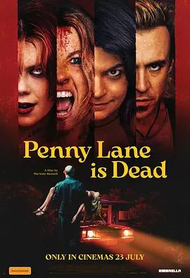 潘妮萊恩已死 / Penny Lane Is Dead線上看