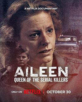 艾琳：連環殺手女王 / Aileen: Queen of the Serial Killers線上看