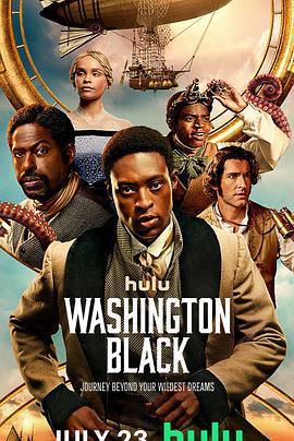 華盛頓·布萊克 / Washington Black線上看