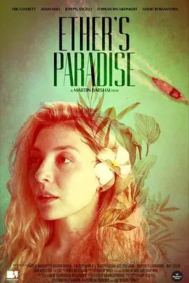 以太天堂 / Ether's Paradise線上看