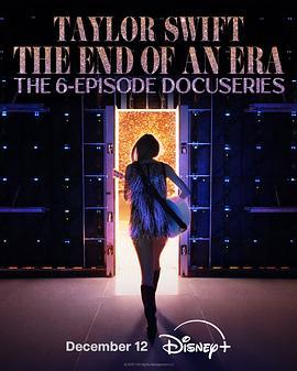 泰勒·斯威夫特：時代巡回演唱會，一個時代的結束 / Taylor Swift | The Eras Tour | The End of an Era線上看