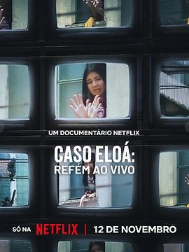巴西少女人質事件：悲劇直播 / Caso Eloá:Refém ao Vivo線上看