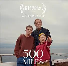 500英里 / 500 Miles線上看