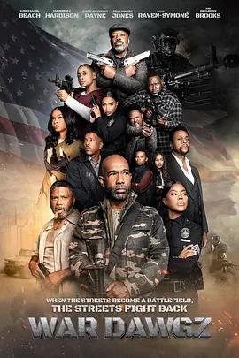 戰犬幫 / War Dawgz線上看