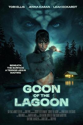 瀉湖惡棍 / Goon of the Lagoon線上看