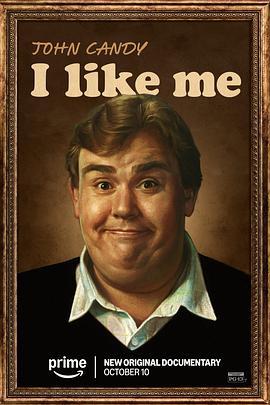 約翰·坎迪：我喜歡我 / John Candy: I Like Me線上看