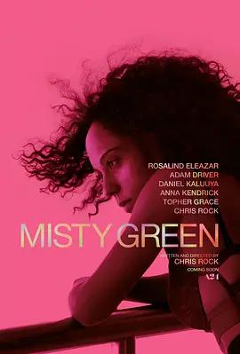 米斯蒂·格林 / Misty Green線上看