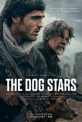 末世行者 / The Dog Stars線上看