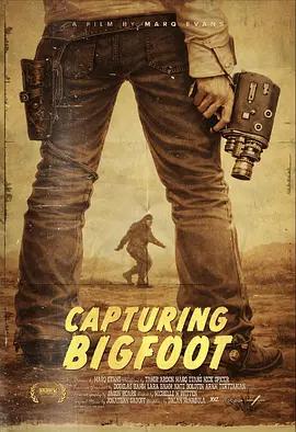 大腳怪攝錄 / Capturing Bigfoot線上看
