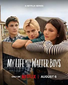 我與沃爾特家男孩的生活 第三季 / My Life with the Walter Boys Season 3線上看