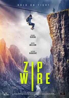 滑索驚魂 / Zip Wire線上看