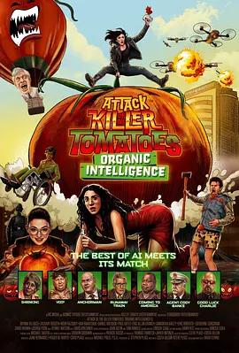 殺人番茄：有機智能 / Attack of the Killer Tomatoes: Organic Intelligence線上看