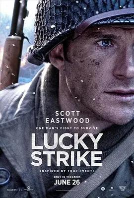 孤軍突圍 / Lucky Strike線上看