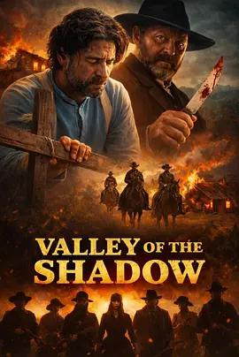 暗影之谷 / Valley of the Shadow線上看
