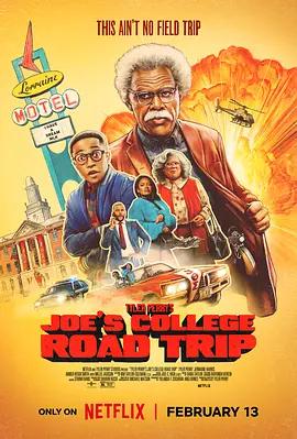 爺孫大學路 / Tyler Perry's Joe's College Road Trip線上看