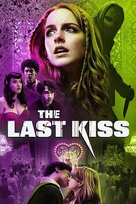 最後之吻 / The Last Kiss線上看