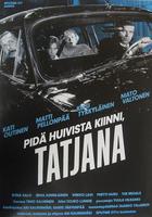坐穩車，泰欣娜 / Pidä huivista kiinni, Tatjana 線上看