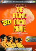 塵封核爆 / Trinity and Beyond: The Atomic Bomb Movie 線上看