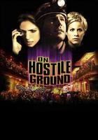 危機之地 / On Hostile Ground 線上看