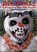 白色殺機2 / Jack Frost 2: Revenge of the Mutant Killer Snowman 線上看
