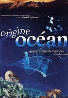 生命的起源 / Origine océan - 4 milliards d'années sous les mers 線上看